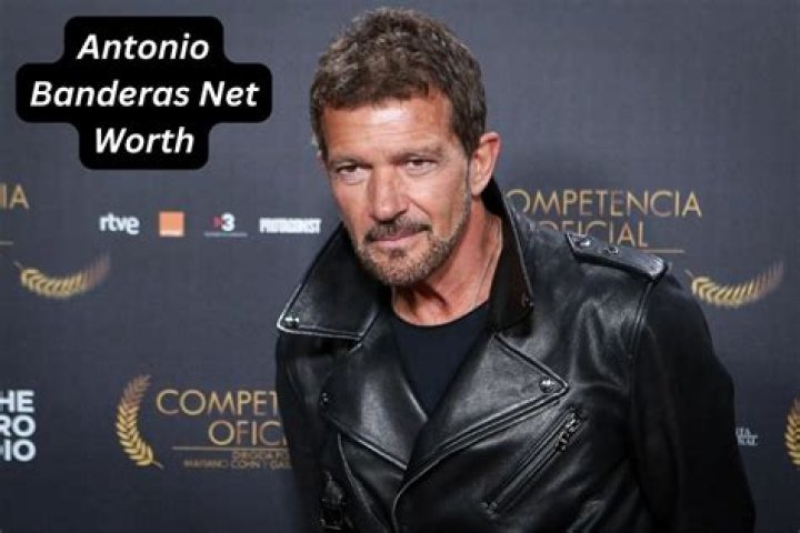 Antonio Banderas Net Worth Surprising Figures Revealed