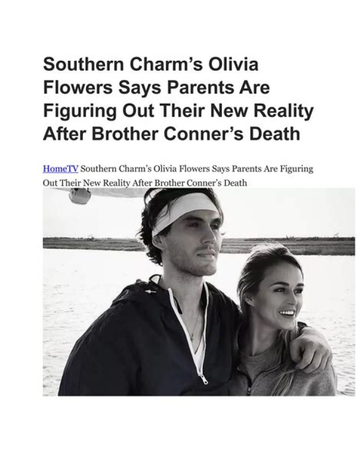 Conner Flowers Brother To Southern Charm Star Olivia