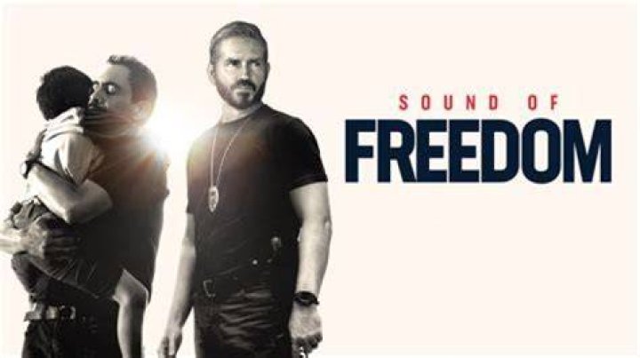 Discover The Profound Message And Inspiring Story Behind "Sound Of Freedom"