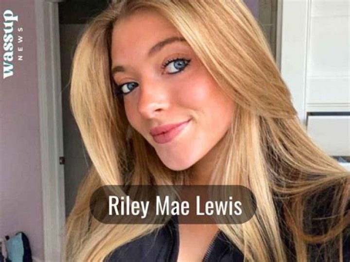 Riley Mae Lewis OnlyFans Leaks Unraveled
